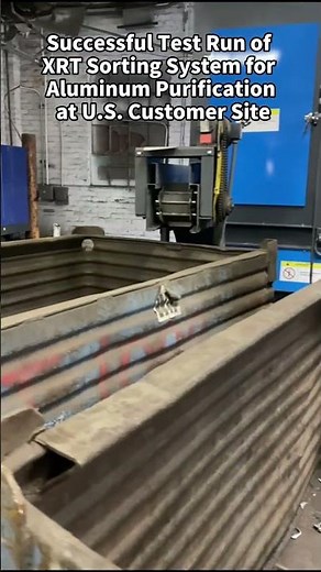 Successful Test Run of XRT Sorting System for Aluminum Purification at U.S. Customer Site