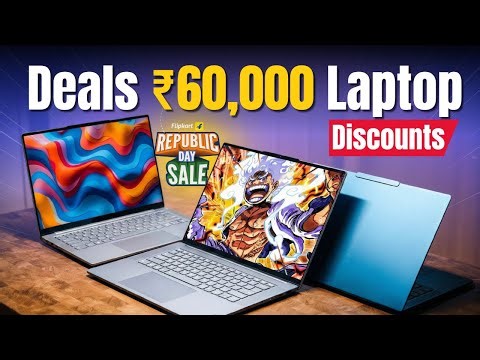🔥 Top Picks 🔥 Best Laptops Under 60000 in Flipkart Republic Day Sale 2026
