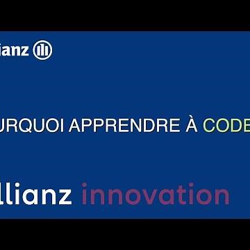 Pourquoi apprendre à coder ? | Allianz France