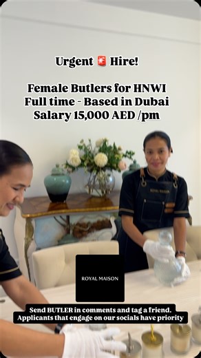 ROYAL MAISON on Instagram: "🌟 Calling all exceptional female butlers! Are you ready to take your career to the next level in one of the world’s most luxurious cities? Royal Maison is seeking dedicated and experienced female butlers to join our esteemed team in Dubai. With a competitive salary ranging from 10,000 to 15,000 AED, this is an opportunity you won’t want to miss! At Royal Maison, we pride ourselves on offering unparalleled service and creating unforgettable experiences for our clients
