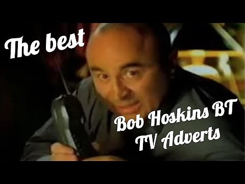 The Best Bob Hoskins British Telecom "It's Good to Talk" Adverts