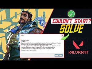 How to Fix Valorant Couldn't Start Returned Error | Valorant Error When Launching