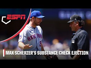 Mets' Max Scherzer ejected after substance check 👀 | MLB on ESPN