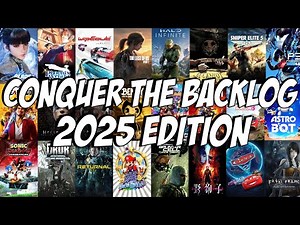 Conquering The Backlog 2025 Edition: How I finished 116 in 2024 With 8 Tips & Tricks!