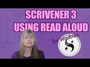 Scrivener 3 for Windows: Read Aloud from Within Scrivener - Excellent Proofreading Tool