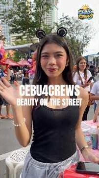 cebu4crews presents: “Beauty on the Street” 💃🌴