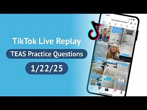 TEAS Practice Test Questions | TEAS Test Prep from TikTok Live Replay