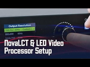 🎥 NovaLCT & LED Video Processor Setup – Complete Configuration Guide for LED Walls