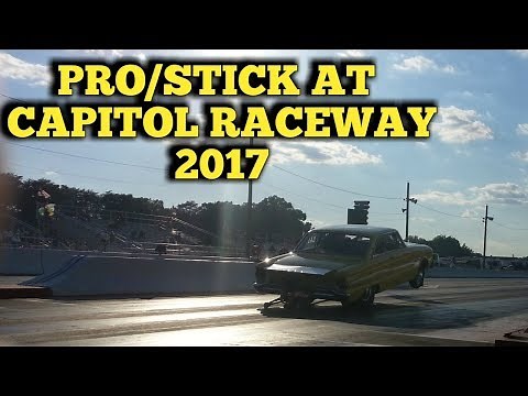 DRAG RACING - PRO/STICK AT CAPITOL RACEWAY 2017