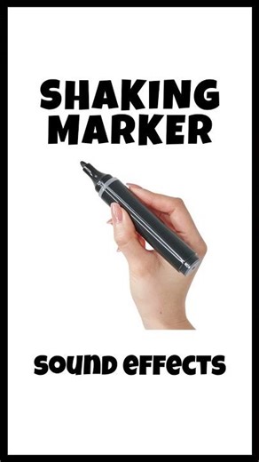 Shaking Marker Sound Effects