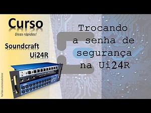 Changing the security password in Ui24R - Quick tip