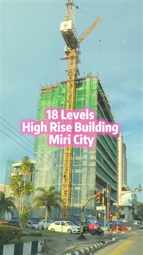 101K views · 509 reactions | New 18 Levels Miri High Rise Building | Miri City Sharing Channel | Facebook