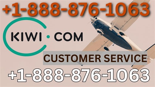 Official Kiwi.com™® Customer Service Complete || Full 24/7 Live Person Support & Contact Guide