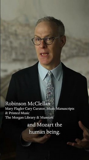 Now at the Morgan | Wolfgang Amadeus Mozart: Treasures from the Mozarteum Foundation of Salzburg