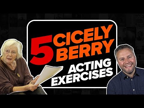 5 CICELY BERRY Acting Exercises