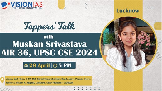 🎯 Want to know what it really takes to crack the UPSC CSE? Now’s your chance to hear it directly from someone who’s done it! Vision IAS Lucknow invites you to a power-packed session with Ms. Muskan Srivastava (AIR 36, UPSC 2024) where she’ll share her journey, strategies, and insights that led her to success. A graduate in BTech from IIIT Jabalpur, Muskan opted for Geography as her optional subject in Mains. 💡 What to Expect: ✅ Practical strategies for Prelims, Mains & Interview ✅ Answer writi