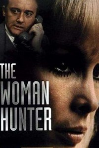 The Woman Hunter - Movie