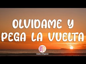 Pimpinela - Olvídame y Pega la Vuelta (Letra/Lyrics)