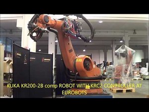 KUKA KR200 2B comp ROBOT WITH KRC2 CONTROLLER AT EUROBOTS