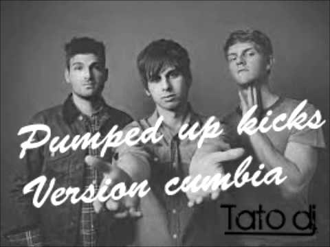 Pumped up kicks Version cumbia - Foster the people (Tato dj)