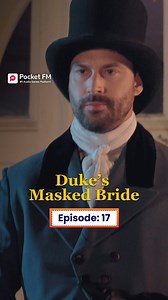 66K views · 1.1K reactions | The Duke's Masked Bride | Ep.17 | Full...