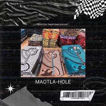 Maotla Hole - Motebang o shwele (Makolwane Songs | Basotho | Mangae | Moetlo)