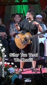 Wa Kancil Gitar Tua Ngakak