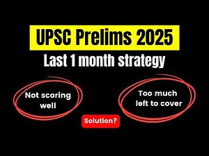 Most Important topics for UPSC Prelims 2025 | Last 30 days strategy | 80:20 Rule