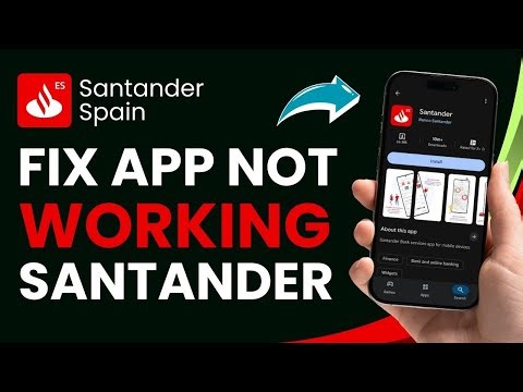 How to Fix Santander App Not Working !