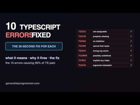10 TypeScript Errors Explained (30-Second Fixes)