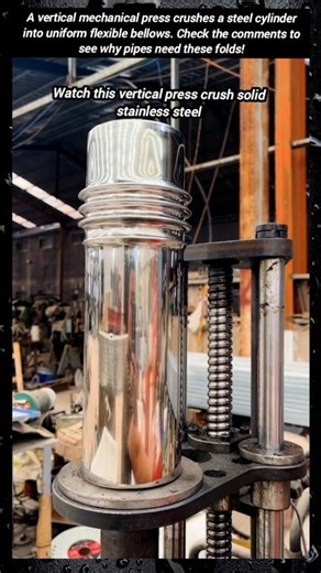 Vertical Press Squeezes Steel Into Bellows!