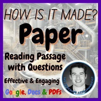 Paper | How is it made? | Design Technology | STEM | Reading Passage