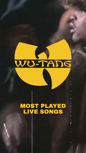 The top 5 most-played songs at Wu shows through the years. Which one have you caught live the most? | Wu-Tang Clan