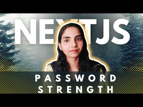 Password Strength Validation in Next.js (Used in Real Apps)