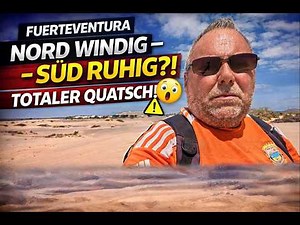 Fuerteventura: WINDY IN THE NORTH – CALM IN THE SOUTH?! - TOTAL NONSENSE!