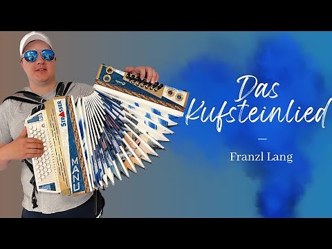 Das Kufsteinlied - Instrumental (Franzl Lang)
