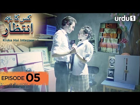 Kiska Hai Intezaar | Episode 5 | Turkish Drama | Waiting for the Sun | 22 August 2025