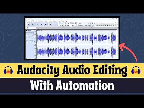 How to Edit Audio For YouTube Videos using Audacity [ With Automation ]