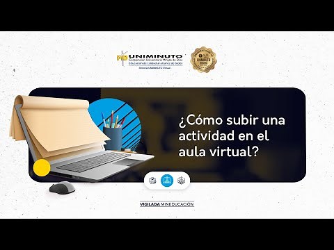 Conoce cómo subir una actividad en el aula virtual