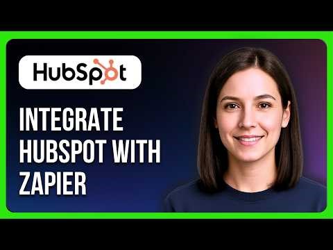 How to Integrate HubSpot with Zapier