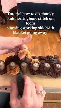 How to chunky knit on a loom working away chunky knitting herringbone stitch