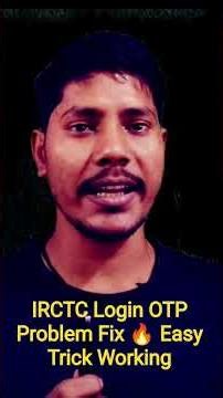 IRCTC Login OTP Problem Fix 🔥 Easy Trick Working #ytshorts #shorts #irctc