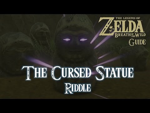 The Legend of Zelda: Breath of The Wild - The Cursed Statue Riddle [Guide] [Switch]