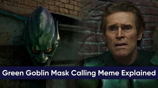 What's The 'Green Goblin Mask Calling’ Meme? The Iconic Scene Of Willem Dafoe Looking At His Green Goblin Costume Explained