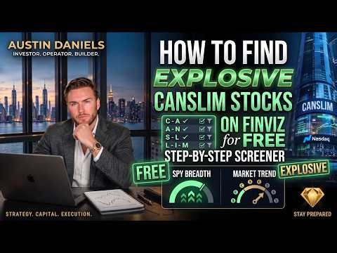 How to Find Explosive CANSLIM Stocks on Finviz for FREE (Step-by-Step Screener)