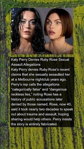 Katy Perry On Ruby Rose Sexual Assault Allegations Are Bogus | #news #shorts