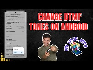 How to Change the DTMF Tones on Android