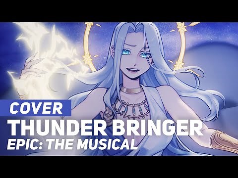 EPIC: The Musical - "Thunder Bringer" | AmaLee Ver