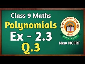 Class 9 Maths | Exercise 2.3 Question 3 New NCERT | Ex 2.3 Q3, Chapter 2 | Polynomials | New Book