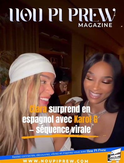 Séquence exclusive : Ciara et Karol G, complicité totale